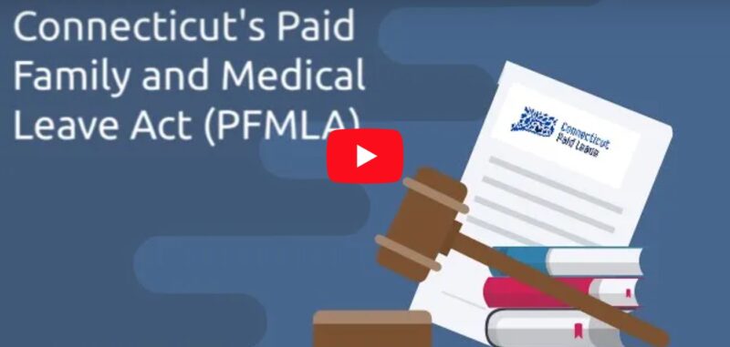 Video: CT's Paid Family and Medical Leave Act (PFMLA)